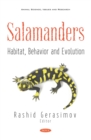 Salamanders: Habitat, Behavior and Evolution - eBook
