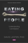 Eating People: Understanding Cannibalism - eBook