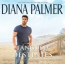 Tangled Destinies - eAudiobook