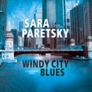 Windy City Blues : V.I. Warshawski Stories - eAudiobook