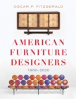 American Furniture Designers : 1900-2020 - eBook