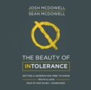 The Beauty of Intolerance - eAudiobook
