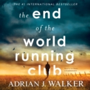 The End of the World Running Club - eAudiobook