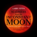 Madness from the Inconstant Moon - eAudiobook