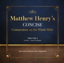 Matthew Henry's Concise Commentary on the Whole Bible, Vol. 1 - eAudiobook