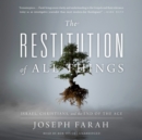 The Restitution of All Things - eAudiobook