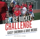 The Ice Bucket Challenge - eAudiobook