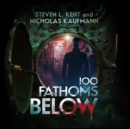 100 Fathoms Below - eAudiobook