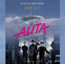 Alita: Battle Angel-Iron City - eAudiobook