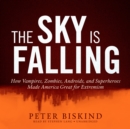 The Sky Is Falling - eAudiobook
