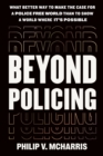 Beyond Policing - Book