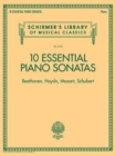 10 Essential Piano Sonatas : Beethoven Haydn Mozart Schubert - Book
