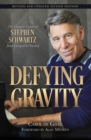 Defying Gravity : The Creative Career of Stephen Schwartz, from Godspell to Wicked - Book