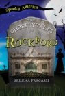 The Ghostly Tales of Rockford - eBook