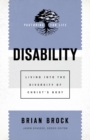 Disability - Living into the Diversity of Christ`s Body - Book