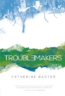 Troublemakers - eBook