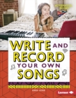 Write and Record Your Own Songs - eBook