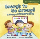 Enough to Go Around : A Story of Generosity - eBook
