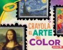 Crayola (R) El arte del color (Crayola (R) Art of Color) - eBook