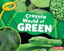 Crayola (R) World of Green - eBook