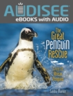 The Great Penguin Rescue : Saving the African Penguins - eBook