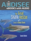 The Great Shark Rescue : Saving the Whale Sharks - eBook