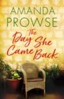 The Day She Came Back - Book