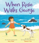 When Rosie Walks George - Book