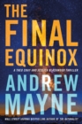 The Final Equinox : A Theo Cray and Jessica Blackwood Thriller - Book