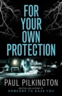 For Your Own Protection - Book