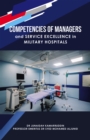 Competencies of Managers and Service Excellence in Military Hospitals - eBook