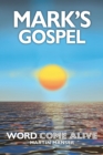 Mark's Gospel : Word Come Alive - eBook