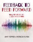 Feedback to Feed Forward : 31 Strategies to Lead Learning - eBook