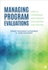 Evaluation Management : How to Commission and Conduct Evaluations that Matter - Book
