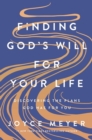 Finding God's Will for Your Life : Discovering the Plans God Has for You - Book