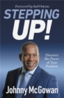 Stepping Up! : Discover the Power of Your Position - Book