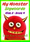 My Monster Sigwoorde - Vlak 2, Boek 4 - eBook