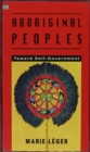 Aboriginal Peoples : Towards Self-government - Book