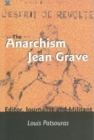 The Anarchism of Jean Grave : Editor, Journalist and Militant - Book