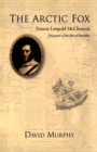 The Arctic Fox : Francis Leopold-McClintock, Discoverer of the Fate of Franklin - eBook