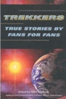 Trekkers : TRUE STORIES BY FANS FOR FANS - eBook