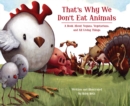 That's Why We Don't Eat Animals : A Book About Vegans, Vegetarians, and All Living Things - Book