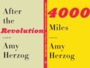 4000 Miles and After the Revolution : Two Plays - eBook