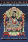 The Ninth Karmapa's Ocean of Definitive Meaning - Book