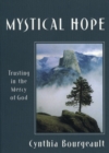 Mystical Hope : Trusting in the Mercy of God - eBook