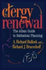 Clergy Renewal : The Alban Guide to Sabbatical Planning - eBook