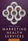 Marketing Health Services, Third Edition - eBook