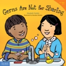 Germs Are Not for Sharing - eBook
