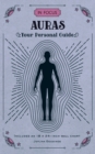 In Focus Auras : Your Personal Guide Volume 11 - Book