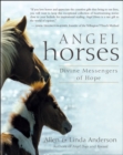 Angel Horses : Divine Messengers of Hope - eBook